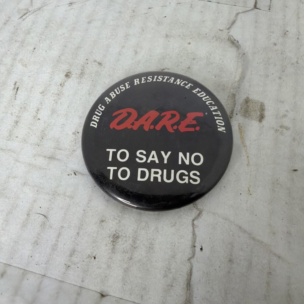 Vintage 1990s DARE To Say No To Drugs Button Pin Drug Abuse Resistance Education